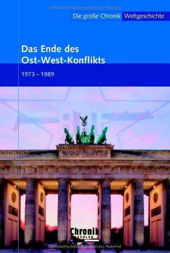 Beispielbild fr Die groe Chronik der Weltgeschichte: Die groe Chronik Weltgeschichte 19. Das Ende des Ost-West-Ko zum Verkauf von medimops