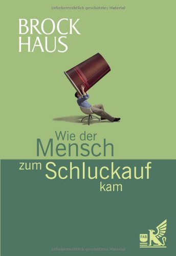 Imagen de archivo de Brockhaus Wie der Mensch zum Schluckauf kam a la venta por medimops