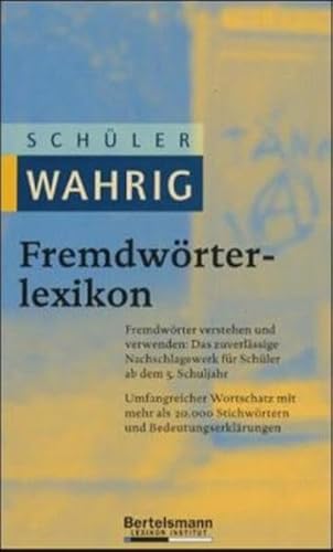 9783577100748: Schler- Wahrig. Fremdwrterlexikon.