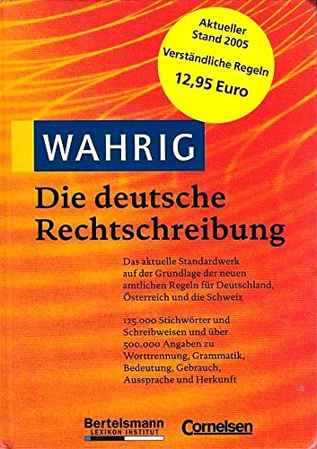 Beispielbild fr Wahrig Die deutsche Rechtschreibung zum Verkauf von medimops