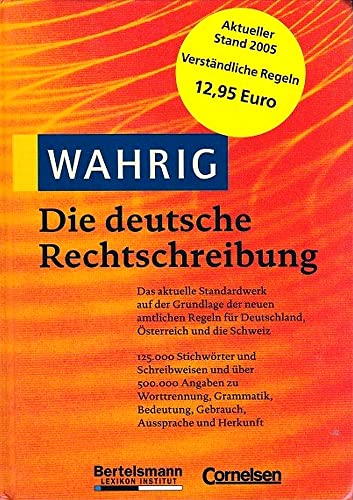Stock image for Wahrig Die deutsche Rechtschreibung for sale by medimops