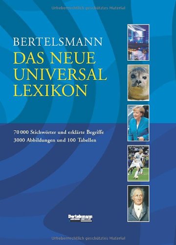 Bertelsmann Das neue Universallexikon. 70.000 Stichwörter und erklärte Begriffe; - Unknown Author