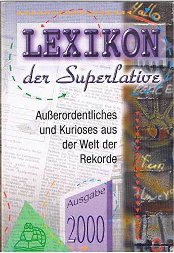 9783577104319: Lexikon der Superlative 1998/99.