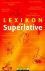 9783577104326: Lexikon der Superlative