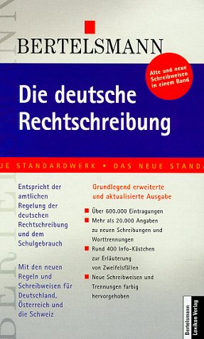 Stock image for Bertelsmann - Die deutsche Rechtschreibung - Alte und neue Rechtschreibung in einem Band for sale by Buch et cetera Antiquariatsbuchhandel