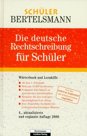 SchÃ¼ler Bertelsmann. Die deutsche Rechtschreibung fÃ¼r SchÃ¼ler. WÃ¶rterbuch und Lernhilfe. Ab dem 5. Schuljahr. (9783577106764) by Lutz GÃ¶tze