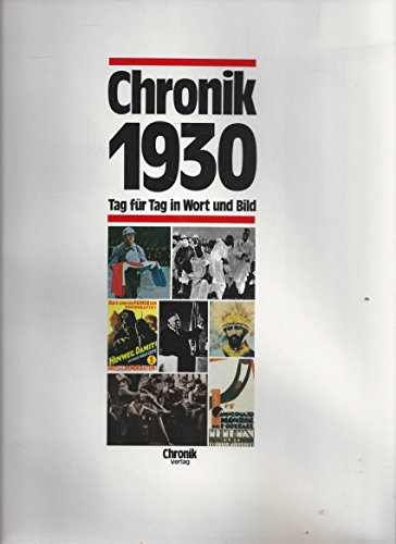 Stock image for Chronik, Chronik 1930: Tag fr Tag in Wort und Bild for sale by medimops