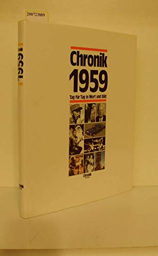 Beispielbild fr Chronik, Chronik 1959: Tag fr Tag in Wort und Bild zum Verkauf von medimops