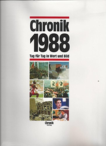 Beispielbild fr Chronik, Chronik 1988: Tag fr Tag in Wort und Bild zum Verkauf von medimops