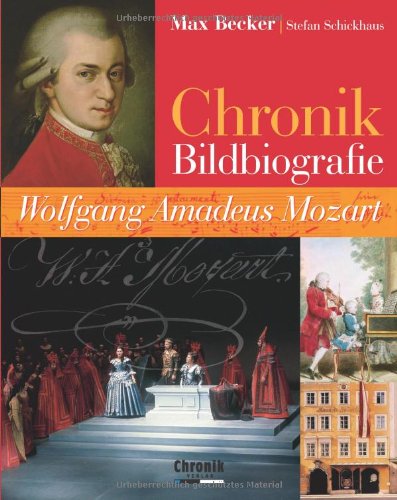 Beispielbild fr Chronik Bildbiografie Wolfgang Amadeus Mozart zum Verkauf von medimops