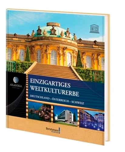 9783577143844: Atlantica Einzigartiges Weltkulturerbe: Alle 50 UNESCO Natur- und Kulturwunder D-A-CH