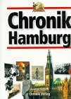 Chronik Hamburg unter Mitarbeit von Norbert Fischer, Hanna Vollmer-Heitmann und Erik Verg - Schütt Ernst Christian