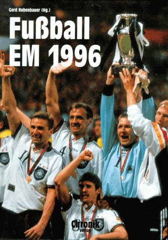 9783577145442: Fussball Europameisterschaft 1996