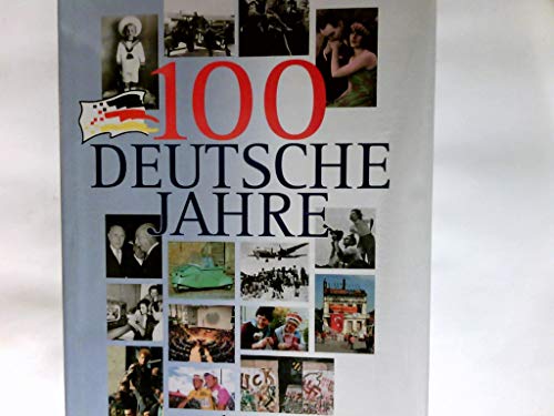 100 deutsche Jahre (German Edition) (9783577145565) by Thomas Fischer