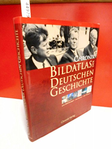 Stock image for Chronik Bildatlas zur Deutschen Geschichte for sale by Ammareal