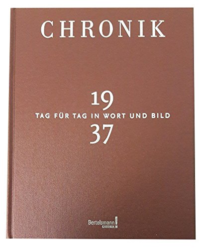 9783577150378: Chronik Jahrgangsband 1937: Tag fr Tag in Wort und Bild