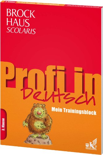 Beispielbild fr Brockhaus Scolaris Profi in - Mein Trainingsblock: Deutsch 3. Klasse zum Verkauf von medimops