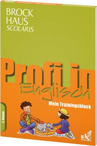 Beispielbild fr Brockhaus Scolaris Profi in - Mein Trainingsblock: Englisch 3. Klasse zum Verkauf von medimops