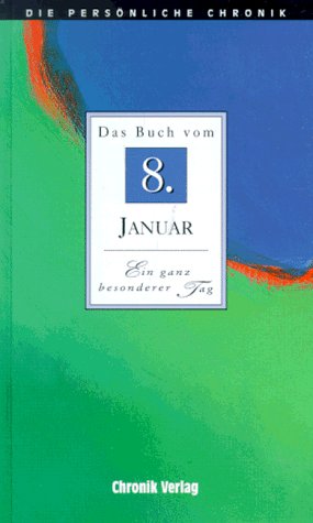 Stock image for Die Persnliche Chronik, 8. Januar for sale by Leserstrahl  (Preise inkl. MwSt.)