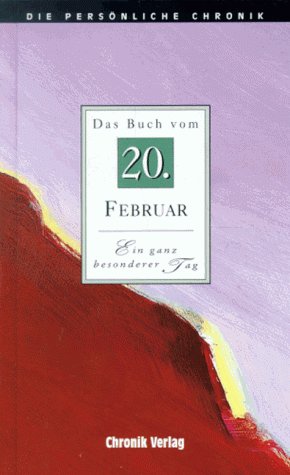 Stock image for Die Persnliche Chronik, in 366 Bdn., 20. Februar for sale by Versandantiquariat Felix Mcke