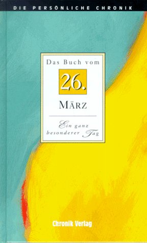 Stock image for Die Persnliche Chronik, in 366 Bdn., 26. Mrz for sale by Versandantiquariat Felix Mcke