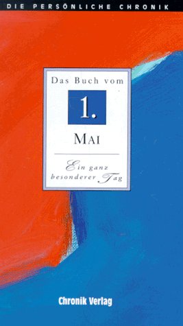Stock image for Die Persnliche Chronik, in 366 Bdn., 1. Mai for sale by Versandantiquariat Felix Mcke