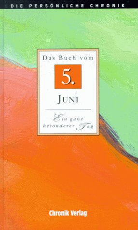 Stock image for Die Persnliche Chronik, in 366 Bdn., 5. Juni for sale by medimops