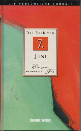 Stock image for Die Persönliche Chronik, in 366 Bdn., 7. Juni for sale by ANTIQUARIAT Franke BRUDDENBOOKS