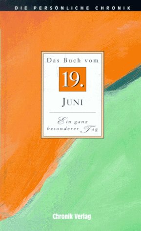 Stock image for Die Persnliche Chronik, in 366 Bdn., 19. Juni - Ebert Johannes und Andreas Schmid for sale by Ammareal