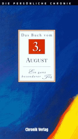 9783577308038: Die Persnliche Chronik, in 366 Bdn., 3. August