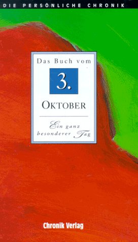 Stock image for Die Persnliche Chronik, in 366 Bdn, 3. Oktober for sale by Versandantiquariat Felix Mcke