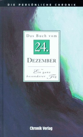 Beispielbild fr Die Persnliche Chronik, in 366 Bdn., 24. Dezember zum Verkauf von Gerald Wollermann