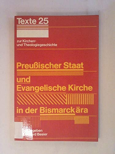 Beispielbild fr Preuischer Staat und Evangelische Kirche in der Bismarckra zum Verkauf von medimops