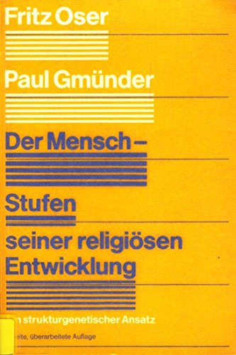 Stock image for Der Mensch. Stufen seiner religisen Entwicklung. Ein strukturgenetischer Ansatz for sale by medimops