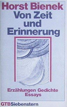 Beispielbild fr Von Zeit und Erinnerung. Erzhlungen, Gedichte, Essays. zum Verkauf von medimops