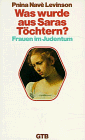 9783579004952: Was wurde aus Saras Tchtern?: Frauen im Judentum (Gtersloher Taschenbcher/Siebenstern)