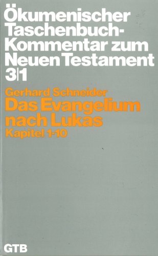 Beispielbild fr kumenischer Taschenbuchkommentar zum Neuen Testament (TK): Das Evangelium nach Lukas: Kapitel 1- zum Verkauf von medimops