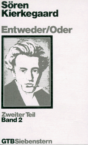 Entweder / Oder. Zweiter Teil, Bd. 2. Zwei erbauliche Reden. 16.5.1843. - Søren Kierkegaard