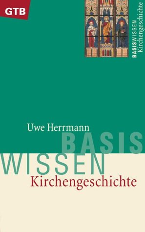 Beispielbild fr Basiswissen Kirchengeschichte zum Verkauf von medimops