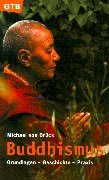 9783579007236: Buddhismus. Grundlagen, Geschichte, Praxis.