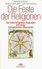 Beispielbild fr Die Feste der Religionen zum Verkauf von medimops