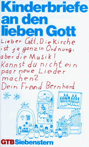 Kinderbriefe an den lieben Gott. (9783579009148) by Marshall, Eric; Hample, Stuart