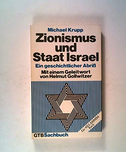 Zionismus und Staat Israel - Ein geschichtlicher Abriss (signiert), - Krupp, Michael,