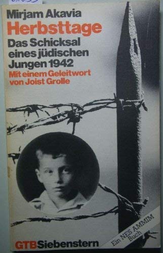 Imagen de archivo de Herbsttage. Das Schicksal eines jdischen Jungen 1942. a la venta por Versandantiquariat Felix Mcke