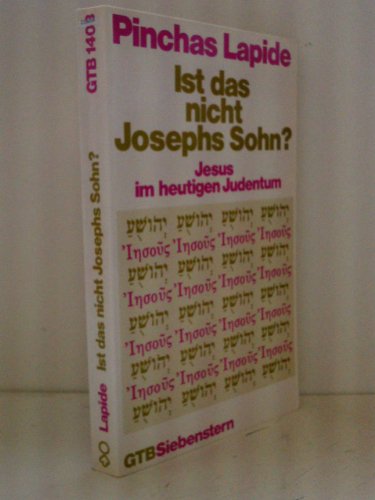 Beispielbild fr Ist das nicht Josephs Sohn?: Jesus im heutigen Judentum zum Verkauf von DER COMICWURM - Ralf Heinig