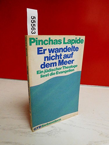 Beispielbild fr Er wandelte nicht auf dem Meer. Ein jdischer Theologe liest die Evangelien zum Verkauf von medimops