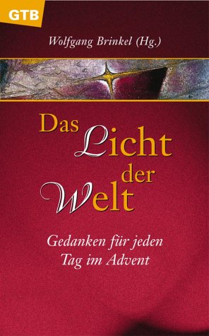 Beispielbild fr Das Licht der Welt zum Verkauf von Versandantiquariat Felix Mcke