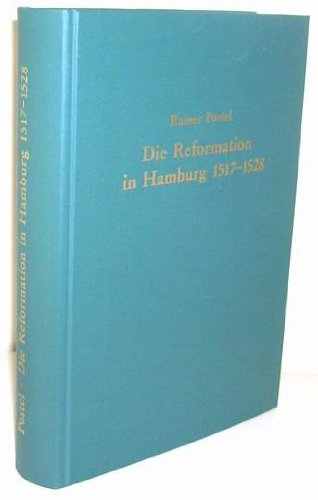 Beispielbild fr Die Reformation in Hamburg : 1517 - 1528 (Quellen und Forschungen zur Reformationsgeschichte, Band 52) zum Verkauf von CSG Onlinebuch GMBH