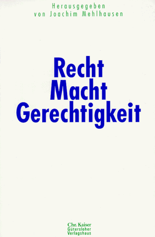 Imagen de archivo de Recht, Macht, Gerechtigkeit a la venta por Antiquarius / Antiquariat Hackelbusch