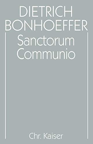 9783579018713: Sanctorum Communio: Eine dogmatische Untersuchung zur Soziologie der Kirche